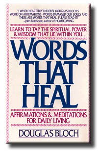 Words that Heal by Douglas Bloch